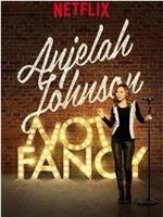 Anjelah Johnson: Not Fancy在线观看和下载