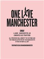 One Love Manchester在线观看和下载