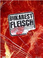 Bukarest Fleisch在线观看和下载