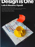 Design is One: Lella & Massimo Vignelli在线观看和下载