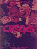 Creeps: A Tale of Murder and Mayhem在线观看和下载