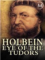 Holbein: Eye of the Tudors在线观看和下载