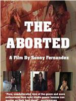 The Aborted在线观看和下载