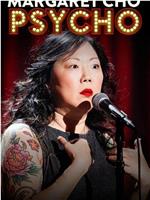 Margaret Cho: PsyCHO在线观看和下载