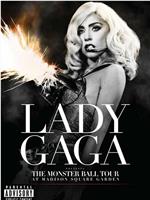 Lady Gaga 恶魔舞会巡演之麦迪逊公园广场演唱会在线观看和下载