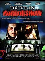 Drive-In Horrorshow在线观看和下载