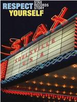 Respect Yourself: The Stax Records Story在线观看和下载