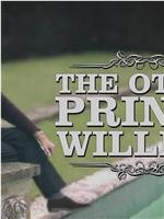 The Other Prince William在线观看和下载