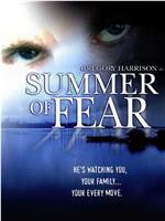Summer of Fear在线观看和下载