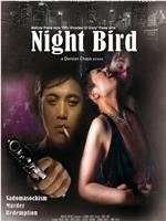 Night Bird在线观看和下载