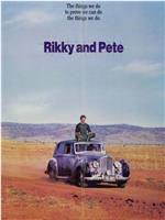 Rikky and Pete在线观看和下载
