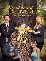 Signed, Sealed, Delivered: Truth Be Told在线观看和下载