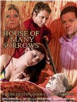 House of Many Sorrows在线观看和下载