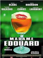 Madame Edouard在线观看和下载