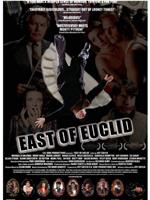 East of Euclid在线观看和下载