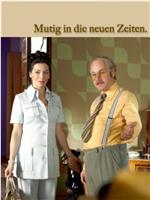 Mutig in die neuen Zeiten - Alles anders在线观看和下载