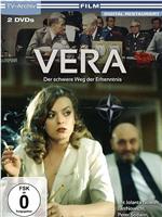 Vera - Der schwere Weg der Erkenntnis在线观看和下载