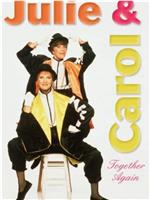 Julie & Carol: Together Again在线观看和下载