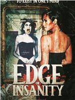 Edge of Insanity在线观看和下载