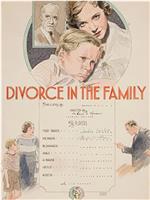 Divorce in the Family在线观看和下载