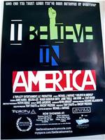 I Believe in America在线观看和下载