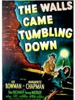 The Walls Came Tumbling Down在线观看和下载