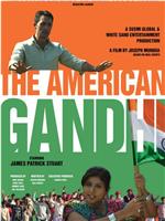 The American Gandhi在线观看和下载