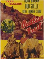 Outlaw Trail在线观看和下载