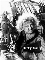 Dirty Sally在线观看和下载