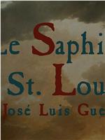 Le Saphir de Saint-Louis在线观看和下载