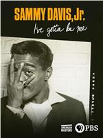 Sammy Davis, Jr.: I've Gotta Be Me在线观看和下载