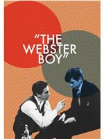 The Webster Boy在线观看和下载