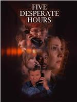 Five Desperate Hours在线观看和下载