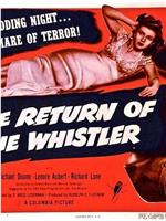 The Return of the Whistler在线观看和下载