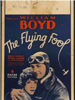 The Flying Fool在线观看和下载