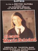 El caso María Soledad在线观看和下载