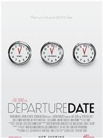 Departure Date在线观看和下载
