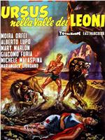 Ursus nella valle dei leoni在线观看和下载