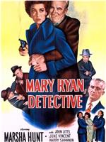 Mary Ryan, Detective在线观看和下载