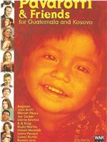 Pavarotti & Friends 99 for Guatemala and Kosovo在线观看和下载