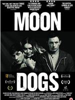 Moon Dogs在线观看和下载