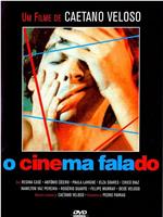 O Cinema Falado在线观看和下载