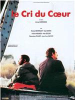 Le cri du coeur在线观看和下载
