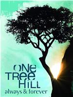 One Tree Hill: Always & Forever在线观看和下载