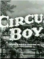 Circus Boy在线观看和下载