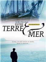 Entre terre et mer在线观看和下载