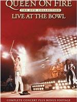 Queen on Fire：Live at the Bowl在线观看和下载