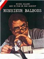 Monsieur Balboss在线观看和下载