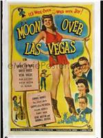 Moon Over Las Vegas在线观看和下载