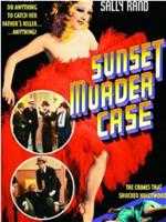 Sunset Murder Case在线观看和下载